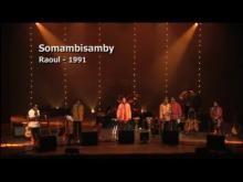 Embedded thumbnail for Somambisamby 